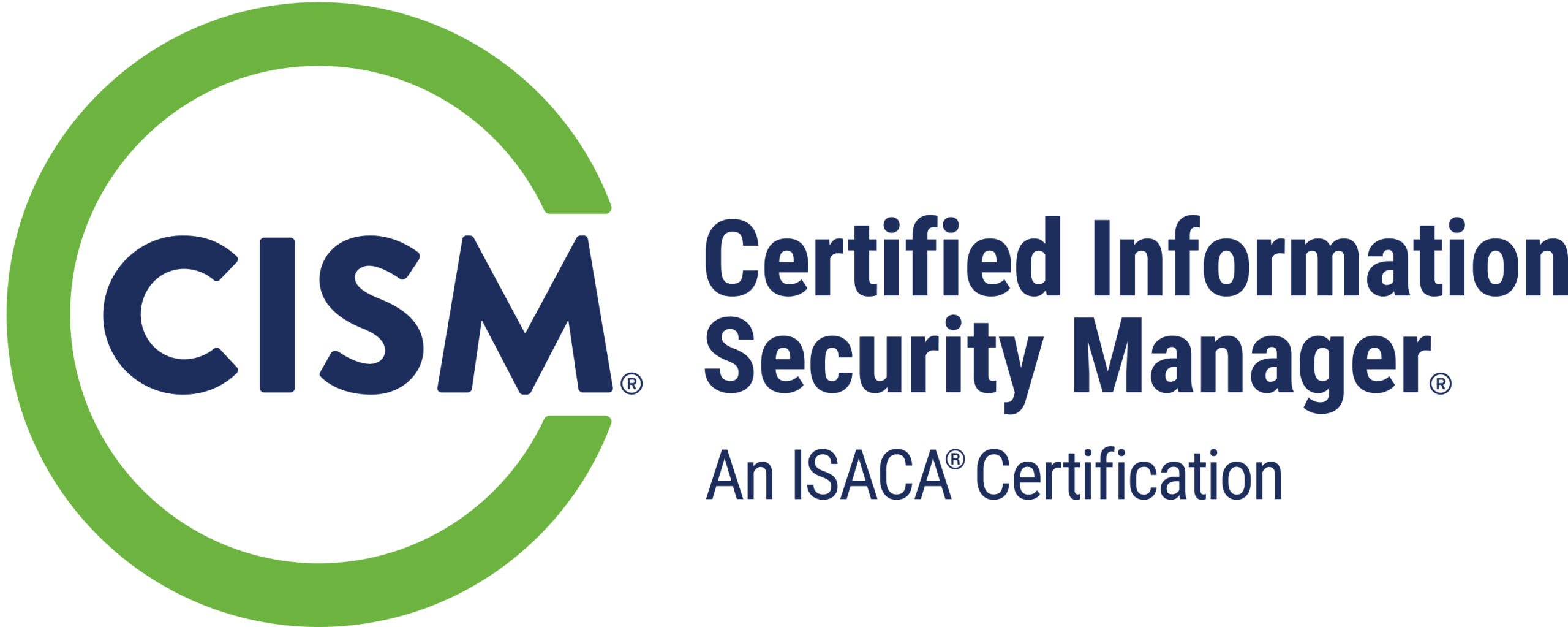 Logo for Certified Information Security Manager that has a green circle around the letters CISM with the text for CISM written out to the right.